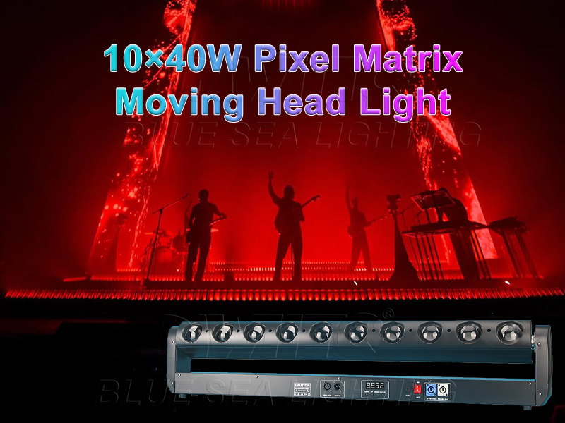 10x40W Pixel Control Matrix Moving Head Light