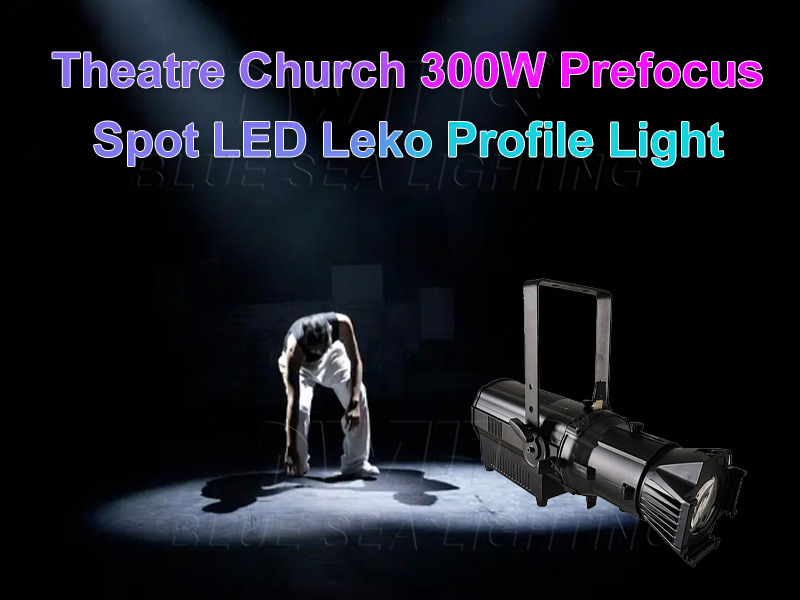 300W White LED Leko Profile Spotlight