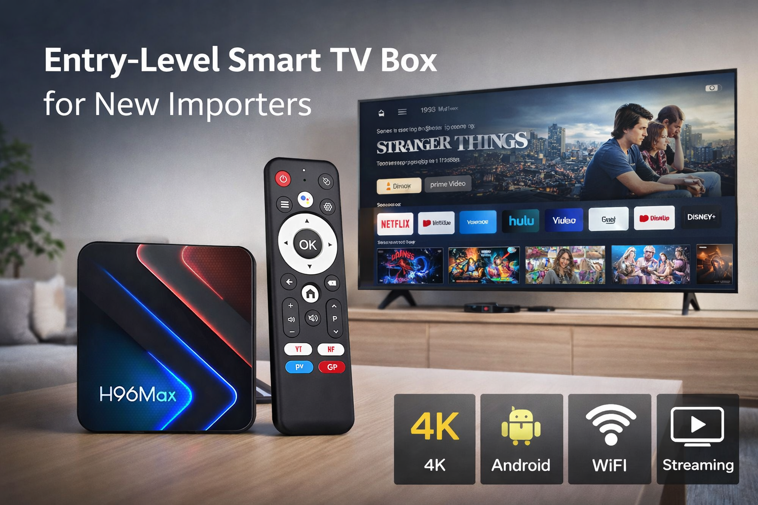 Entry-level smart TV box for new importers