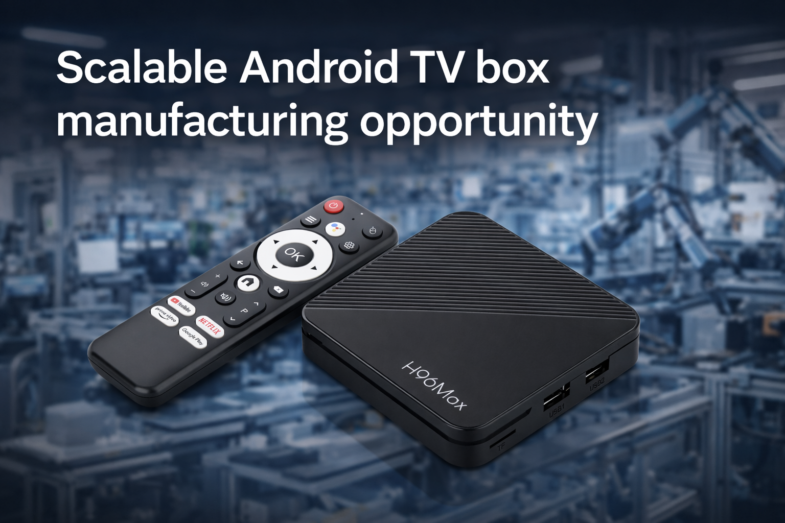 High-growth Android TV box wholesale market