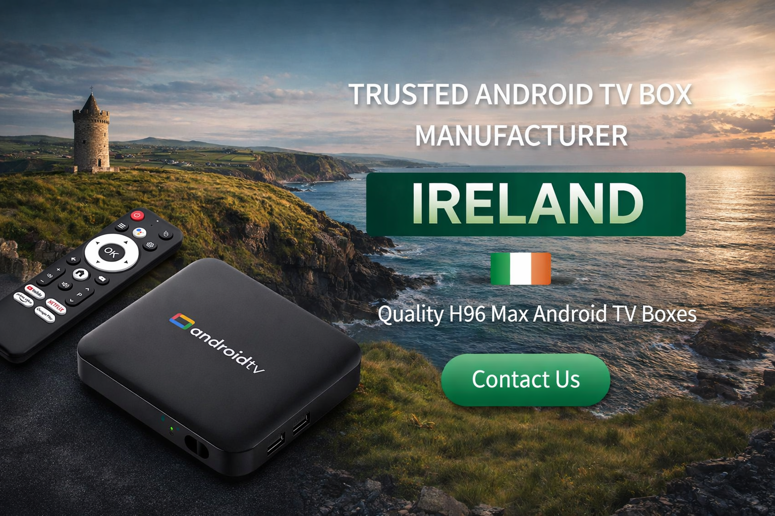 Trusted Android TV box manufacturer Ireland
