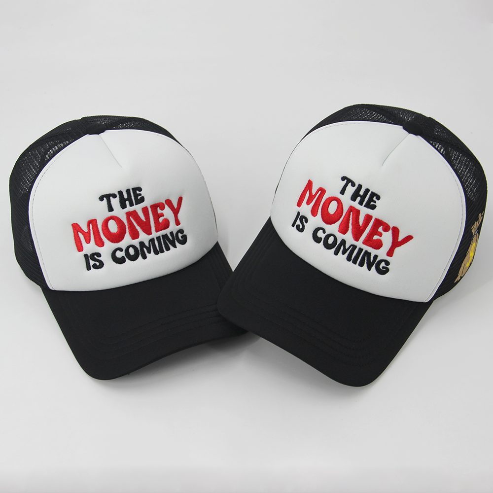 The Money Is Coming Embroidered Foam Mesh Trucker Hat