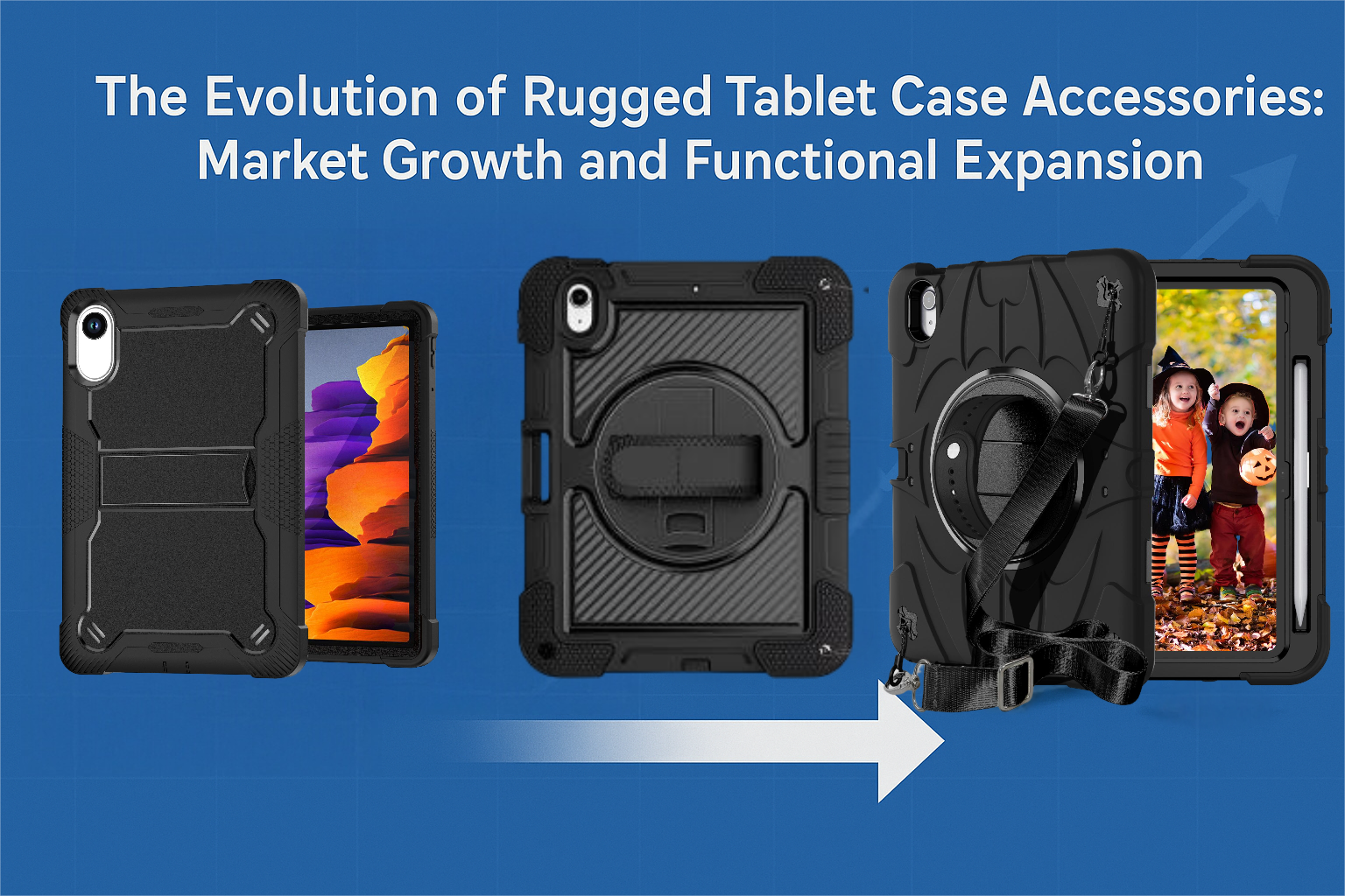 Rugged Tablet Accessories & Multi-Function Cases: Growth, Innovation, and Pencil Holder Trends