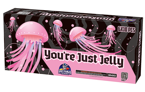 YOU'RE JUST JELLY