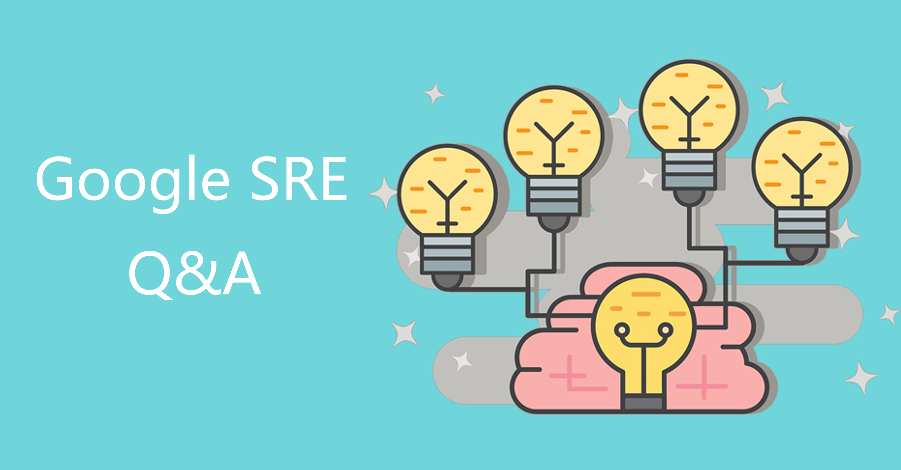 雅菲奥朗Google SRE Q&A