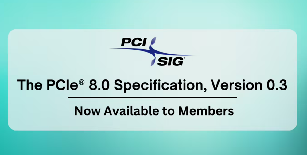 The latest technology news: The first draft review of the PCIe 8.0 specification has been completed, ushering in Version 0.3 