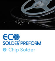 ECO SOLDER PREFORM Chip Solder