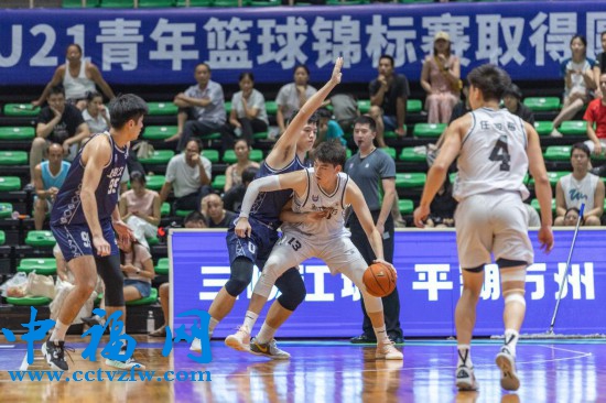 天津、浙江晋级全国U21青年篮球锦标赛男子组决赛