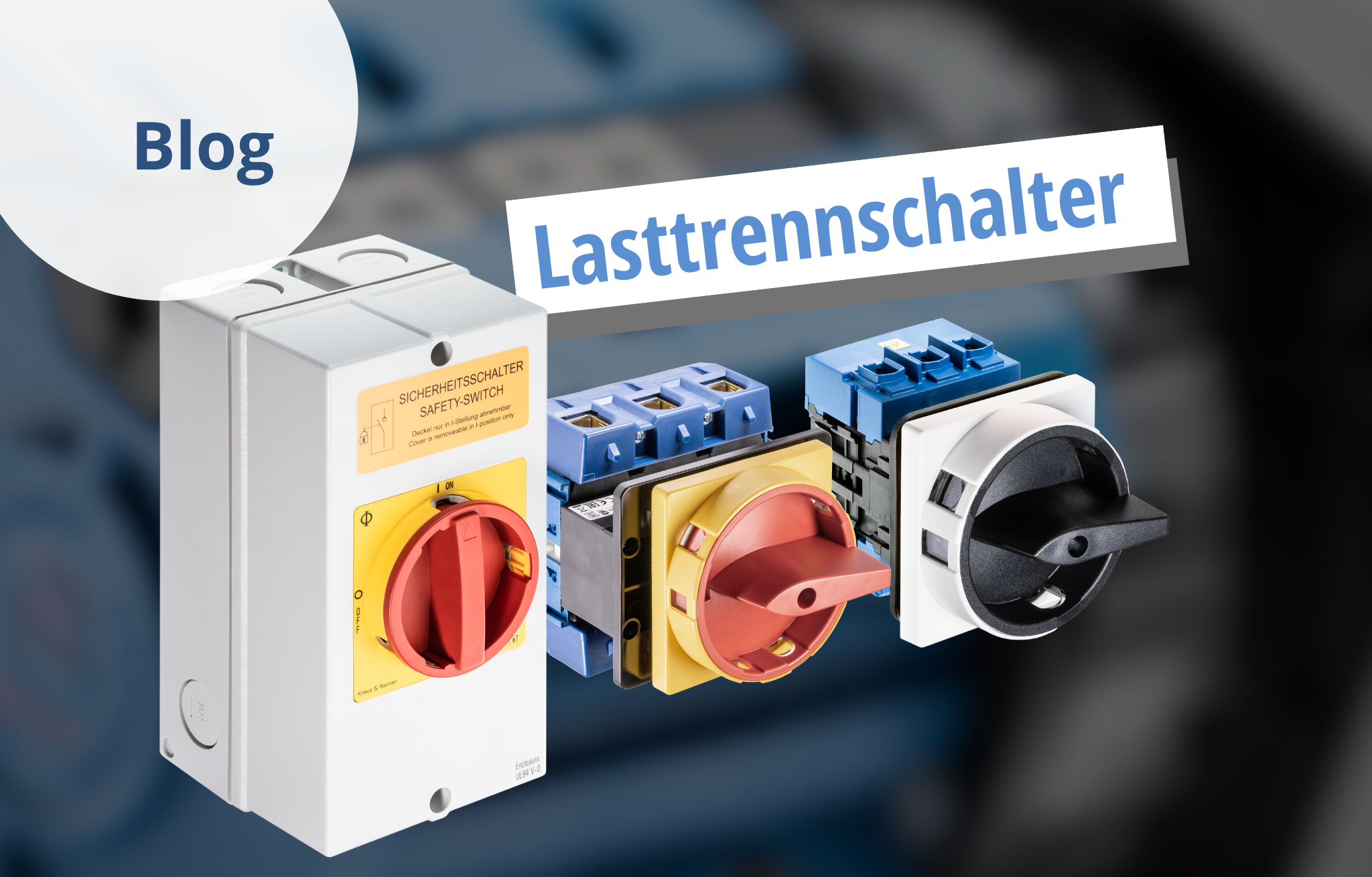 Kraus&Naimer开关介绍