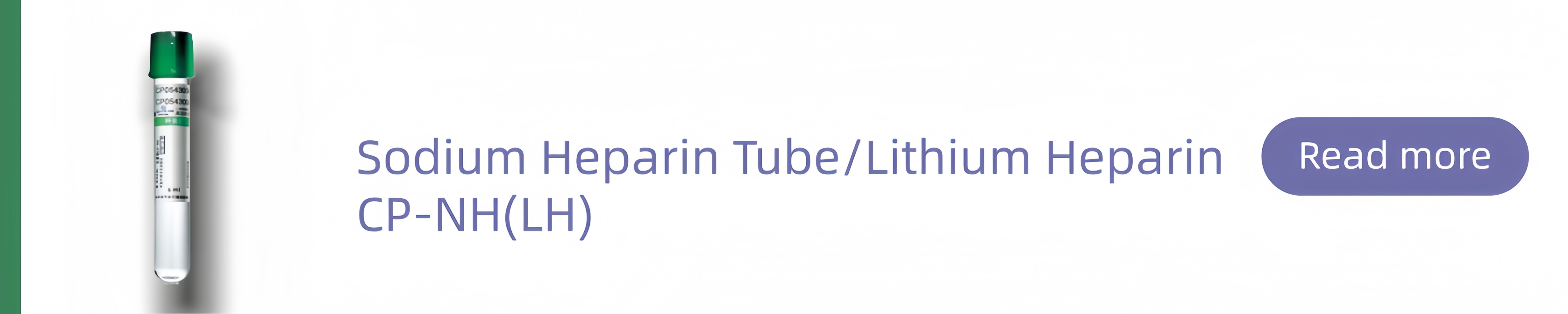 Sodium Heparin Tube/Lithium Heparin Tube）CP-NH(LH)