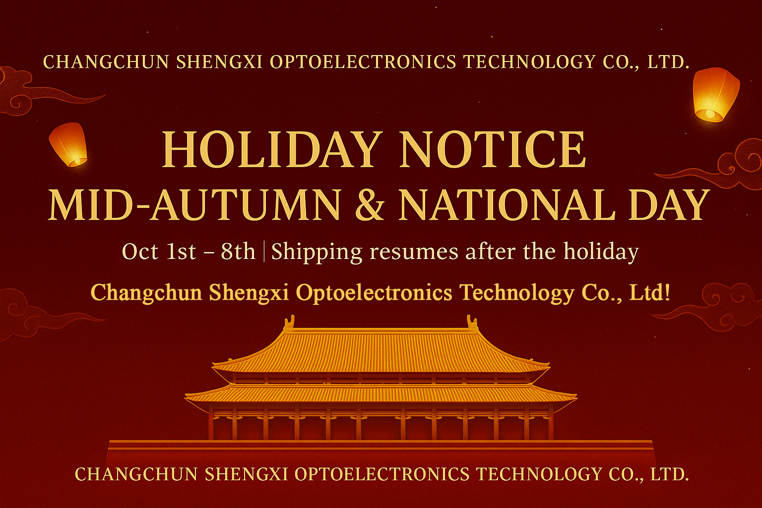 Changchun Shengxi Optoelectronics | Holiday Notice